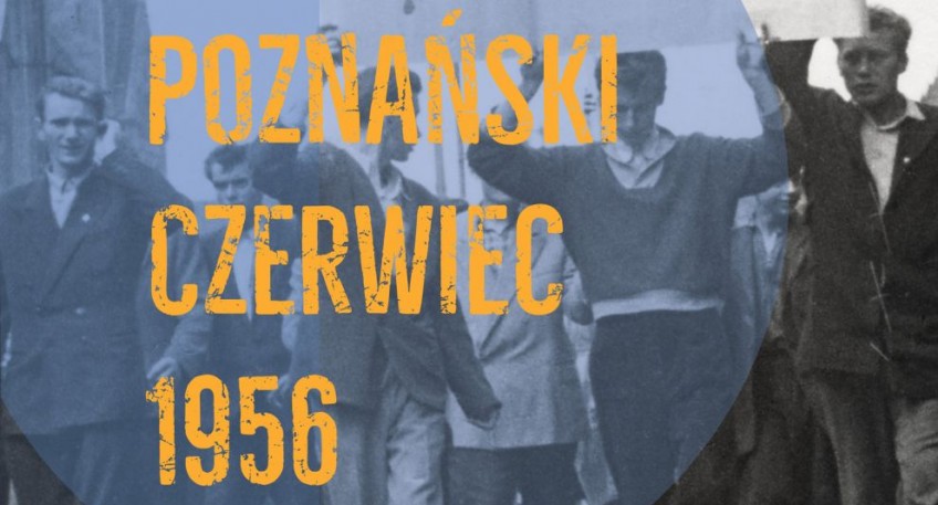 Wystawa z okazji 63 rocznicy Poznańskiego Czerwca '56