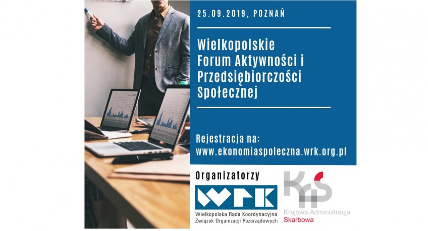 Zaproszenie na Wielkopolskie Forum Aktywności i Przedsiębiorczości Społecznej