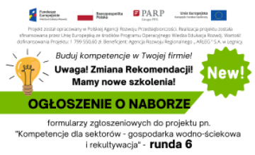 Informujemy o naborze wniosków do Projektu pn. „Kompetencje dla sektorów - gospodarka wodno-ściekowa i rekultywacja”