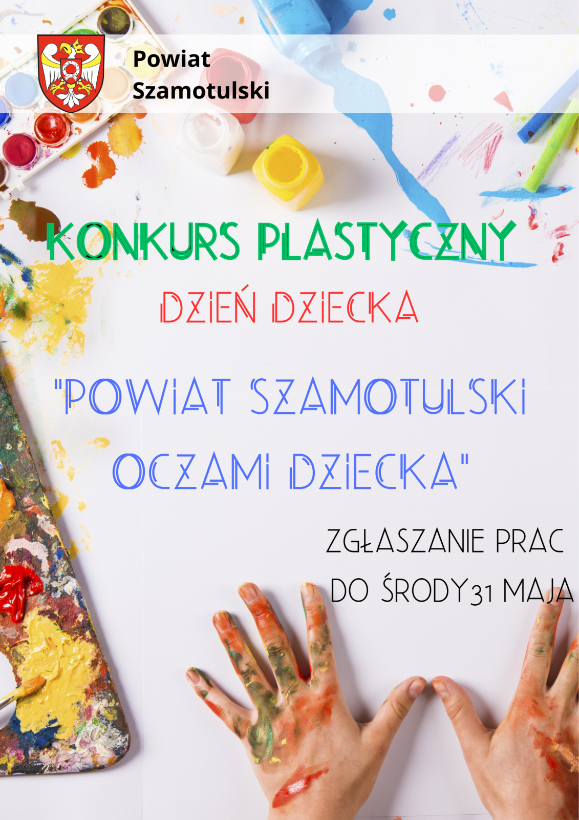 Konkurs Plastyczny z okazji Dnia Dziecka "Powiat Szamotulski oczami dziecka"